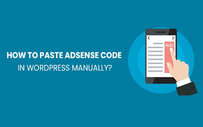 HOW TO Add ADSENSE CODE IN WORDPRESS Site MANUALLY