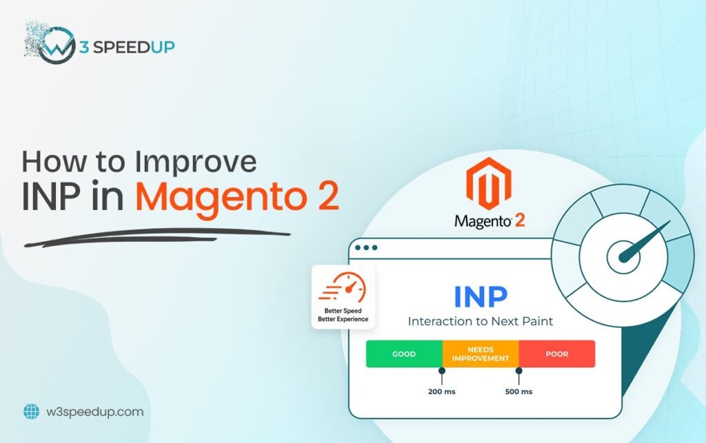 How to Improve INP in Magento 2