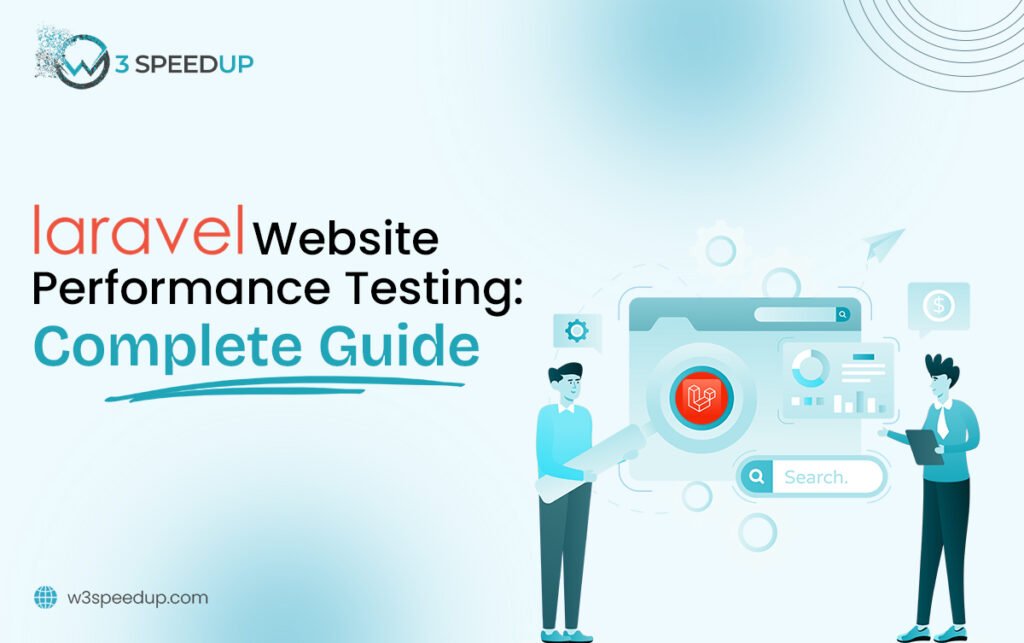 Laravel Performance Testing: Measure Speed and Core Web Vitals