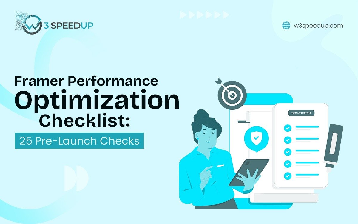 Framer Performance Optimization Checklist: 25 Actionable Steps Before You Go Live