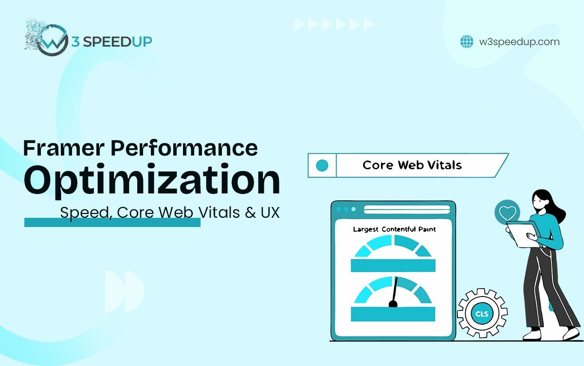 The Complete Framer Performance Optimization Guide: Improve Speed, Core Web Vitals & User Experience
